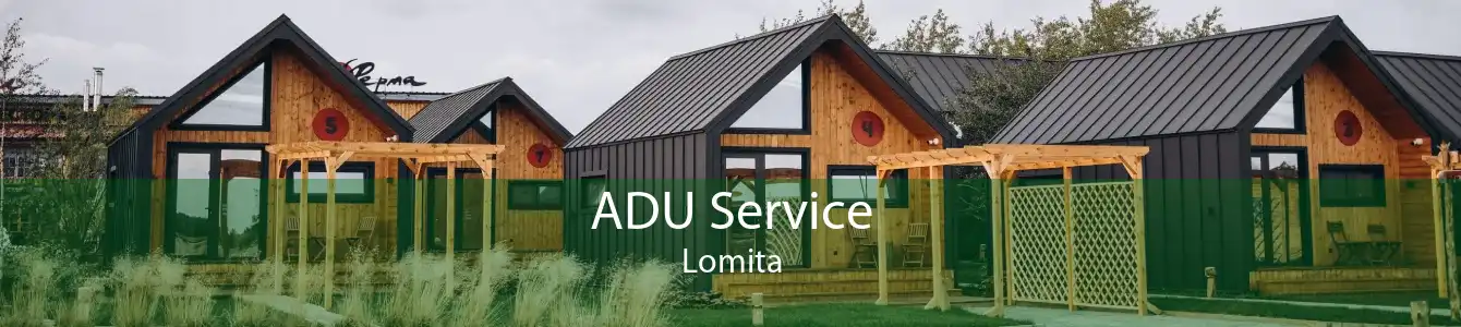 ADU Service Lomita